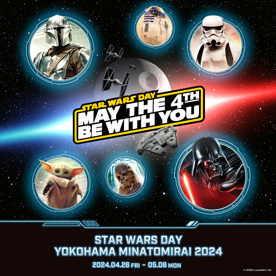STAR WARS DAY YOKOHAMA MINATOMIRAI 2024